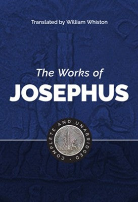 The Works of Josephus: Updated Edition, Complete and Unabridged