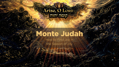 Tabernacles 2025 Monte Judah - (Opening Night)  How to Find Joy in the Season of Joy