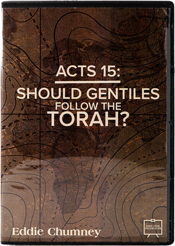 Acts 15: Should Gentiles Follow Torah - MP4