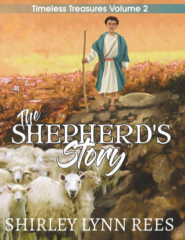 A Child is Born Shepherds Story  Volume #2