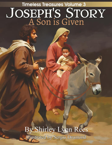 A son is given Joseph's Story Volume #3