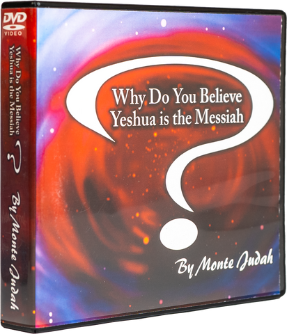 Why Do You Believe Yeshua is the Messiah? DVD Volumes 1-2
