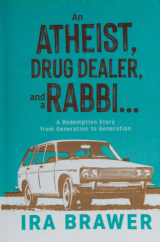 Atheist, Drug Dealer and a Rabbi