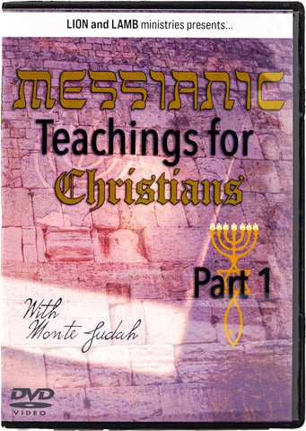 Messianic Teachings for Christians Vol 1 MP4 #4