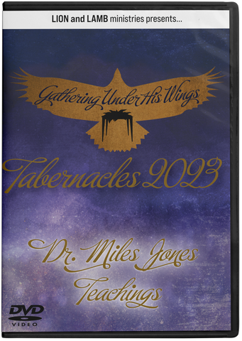 Tabernacles 2023 - Teachings by Dr. Miles Jones DVD Set