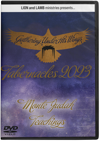 Tabernacles 2023 - Teachings by Monte Judah DVD Set