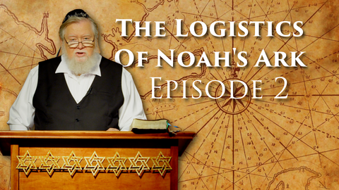 The Logistics of Noah's Ark Episode 2