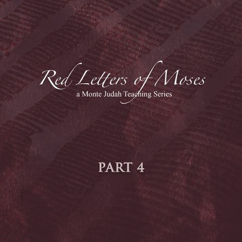 Red Letters of Moses - MP4 Part 4