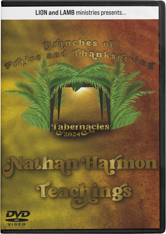 Tabernacles 2024 - Nathan Harmon Collection of Teachings