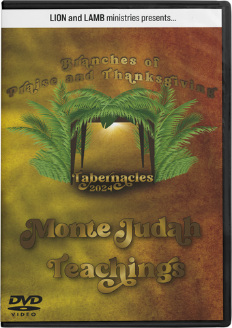 Tabernacles 2024 - Monte Judah Collection of Teachings