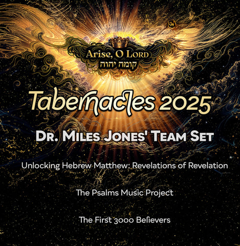 Tabernacles 2025 Dr. Miles Jones' Team Set