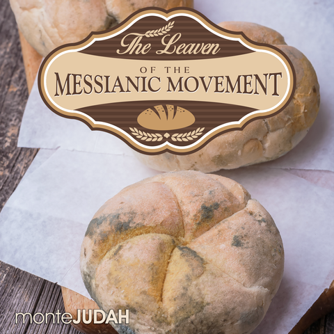 The Leaven of the Messianic Movement  (Digital Download MP3)