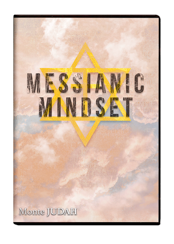 The Messianic Mindset