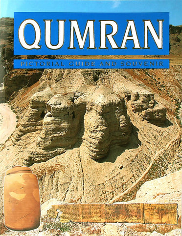 Qumran: Pictorial Guide and Souvenir