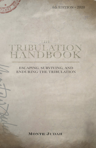 The Tribulation Handbook (4th Edition)