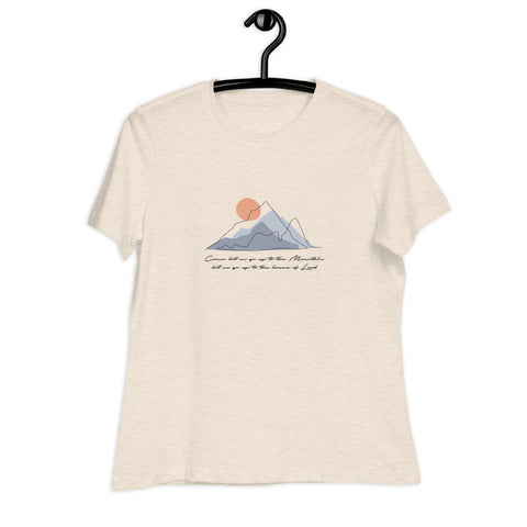 Come Let Us Go Up To The Mountain T-Shirt