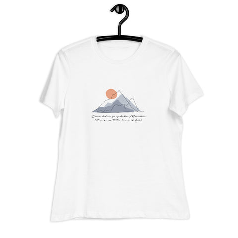 Come Let Us Go Up To The Mountain T-Shirt